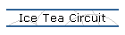 Ice Tea Circuit